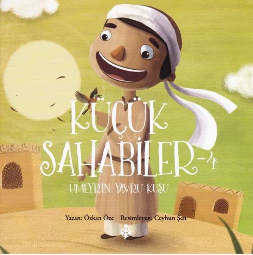 Küçük Sahabiler 4; Umeyr'in Yavru Kuşu