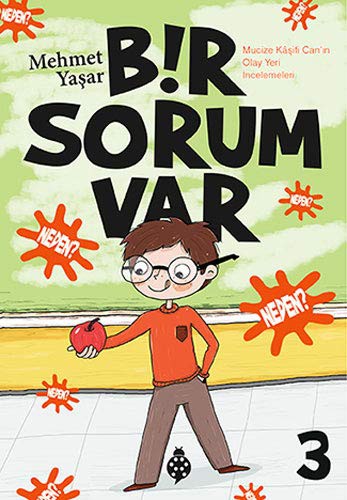 Bir Sorum Var 3; Neden