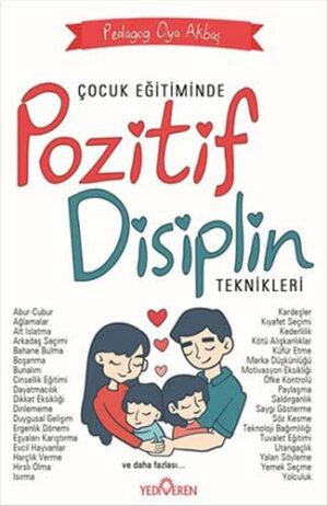 Çocuk Eğitiminde Pozitif Eğitim Teknikleri