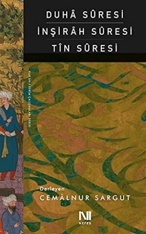 Duha Suresi İnşirah Suresi Tın Suresi