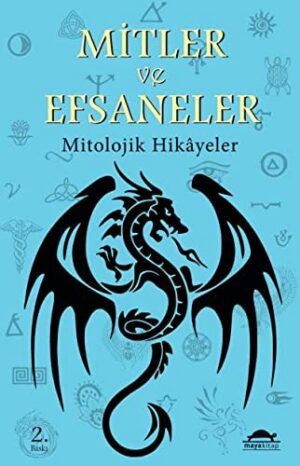 Mitler ve Efsaneler; Mitolojik Hikâyeler