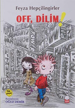 Off, Dilim!