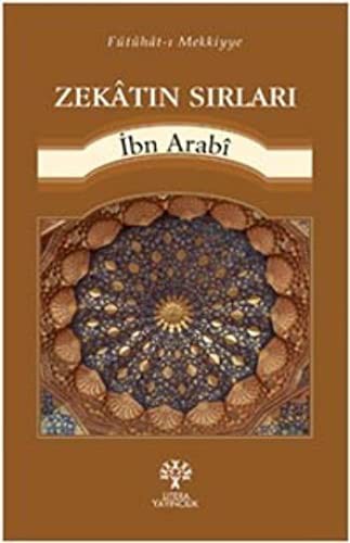 Zekatın Sırları; Fütuhat-ı Mekkiyye