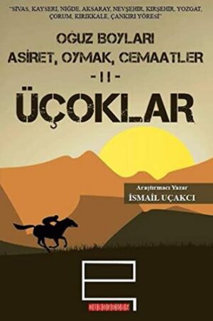 Oğuz Boyları 2 - Üçoklar