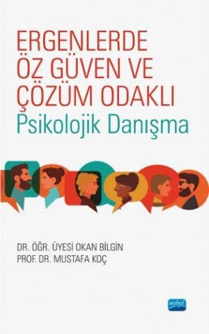 Ergenlerde Öz Güven ve Çözüm Odaklı Psikolojik Danışma; Barkodx