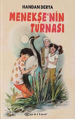 Menekşe’nin Turnası (Ciltli)