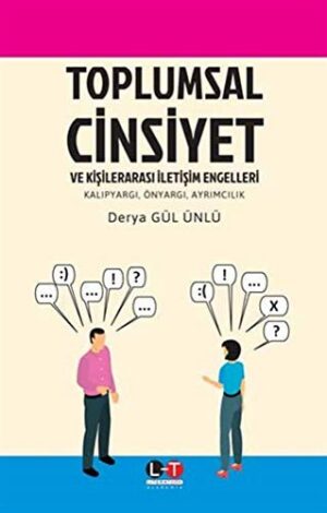 Toplumsal Cinsiyet ve Kişilerarası İletişim Engelleri