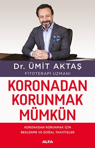 12254260-L.jpg Koronadan Korunmak Mümkün; Koronadan Korunmak İçin Beslenme ve Doğal Takviyeler