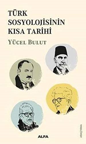 Türk Sosyolojisinin Kısa Tarihi