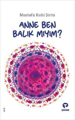 Anne Ben Balık Mıyım?