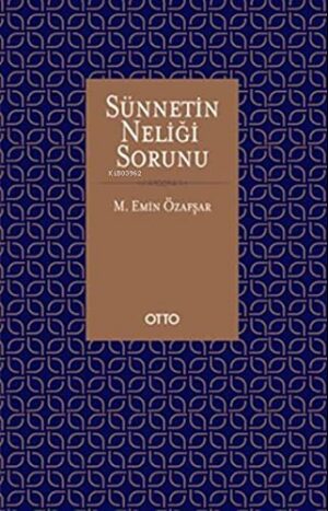 Sünnetin Neliği Sorunu