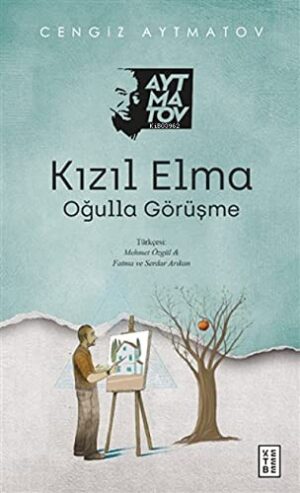 Kızıl Elma;Oğulla Görüşme