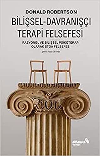 12256311-L.jpg Bilişsel-Davranışçı Terapi Felsefesi;Rasyonel ve Bilişsel Psikoterapi Olarak Stoa Felsefesi
