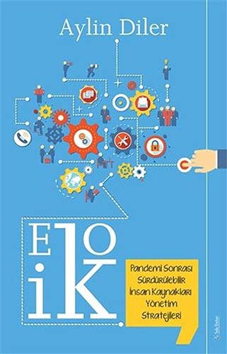 Eko İK Pandemi Sonrası Sürdürülebilir İnsan Kaynakları Yönetim Stratejileri