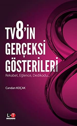 TV8’in Gerçeksi Gösterileri