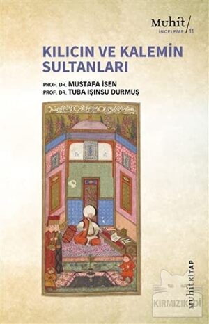 Kılıcın ve Kalemin Sultanları