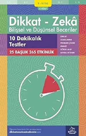 10 Dakikalık Testler ( 9 - 10 Yaş 4.Kitap, 265 Etkinlik );Dikkat – Zekâ - Bilişsel ve Düşünsel Beceriler
