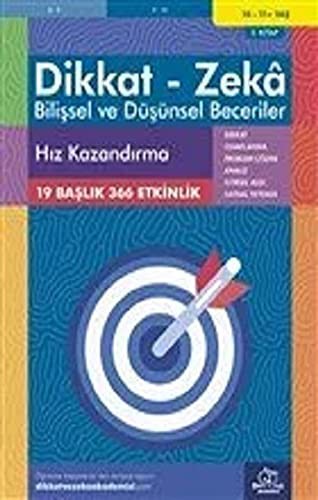 12258409-L.jpg Hız Kazandırma ( 10 - 11 Yaş 3 Kitap, 366 Etkinlik );Dikkat – Zekâ & Bilişsel ve Düşünsel Beceriler