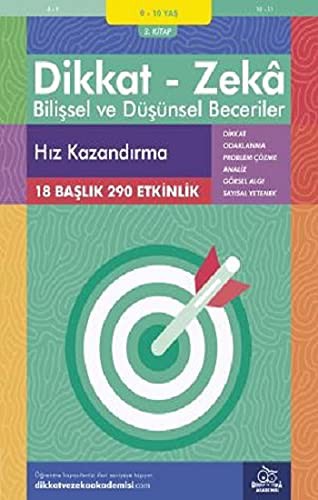 12258410-L.jpg Hız Kazandırma ( 9 - 10 Yaş 3 Kitap, 290 Etkinlik );Dikkat – Zekâ & Bilişsel ve Düşünsel Beceriler