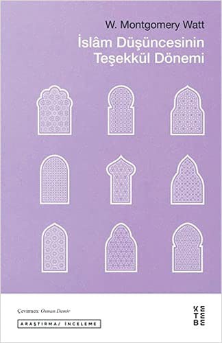 İslam Düşüncesinin Teşekkül Dönemi