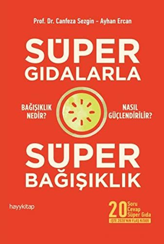 Süper Gıdalarla Süper Bağışıklık