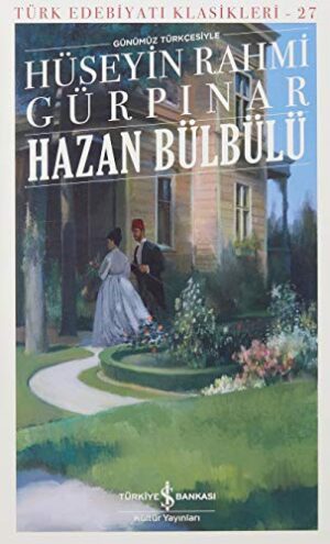 Hazan Bülbülü Günümüz Türkçesiyle