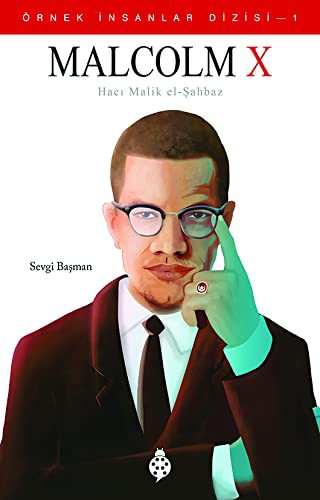 Malcolm X (Hacı Malik El-Şahbaz)