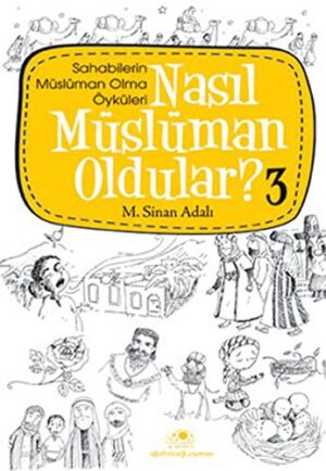 Nasıl Müslüman Oldular - 3