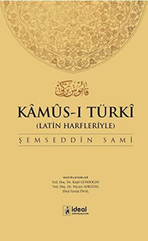 Latin Harfleriyle Kamus-i Türki (Osmanlıca-Türkçe Sözlük)(Ciltli)
