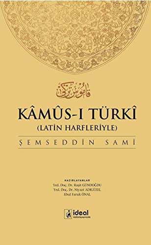 Latin Harfleriyle Kamus-i Türki (Osmanlıca-Türkçe Sözlük)(Ciltli)