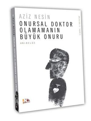 Onursal Doktor Olamamanın Büyük Onuru