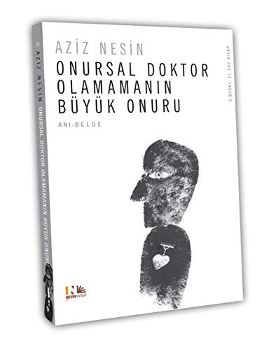 Onursal Doktor Olamamanın Büyük Onuru