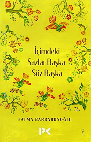 İçimdeki Sazlar Başka Söz Başka