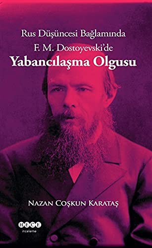 12262977-L.jpg Rus Düşüncesi Bağlamında F. M. Dostoyevski'de Yabancılaşma Olgusu