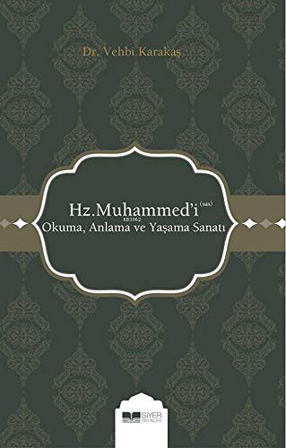 Hz Muhammedi sas Okuma Anlama ve Yaşama Sanatı