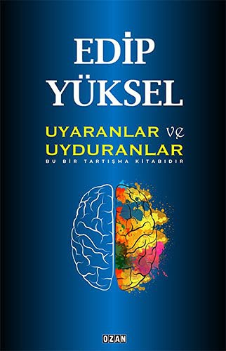 Uyaranlar ve Uyduranlar