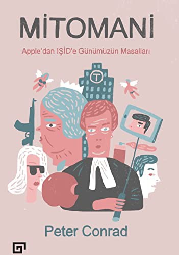 12263524-L.jpg Mitomani; Apple'dan Işid'e Günümüzün Masalları