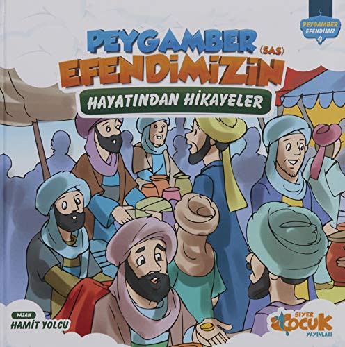 Peygamber Efendimiz'in (sas) Hayatından Hikayeler; Ciltli