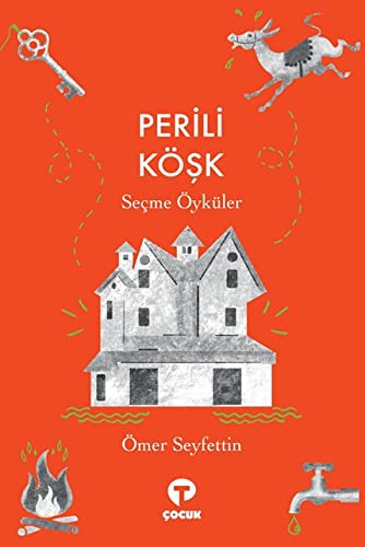 Perili Köşk Seçme Öyküler
