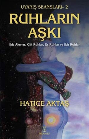 Ruhların Aşkı; Uyanış Seanları: 2