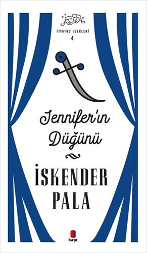 Jennifer'ın Düğünü - Tiyatro Eserleri 4