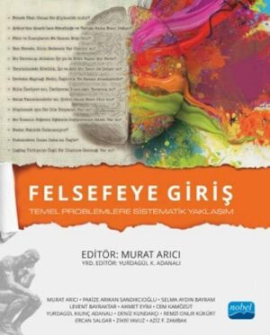 Felsefeye Giriş; Temel Problemlere Sistematik Yaklaşım