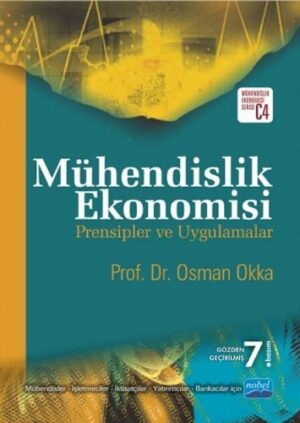 Mühendislik Ekonomisi; Prensipler ve Uygulamalar