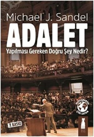 Adalet; Yapılması Gereken Doğru Şey Nedir?