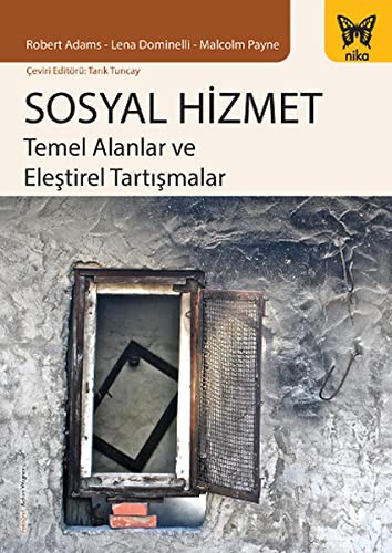 12265396-L.jpg Sosyal Hizmet; Temel Alanlar ve Eleştirel Tartışmalar