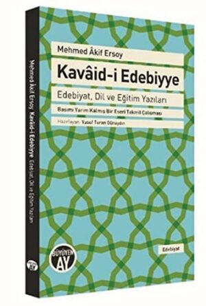 Kavaid-i Edebiyye; Edebiyat Dil ve Eğitim Yazıları