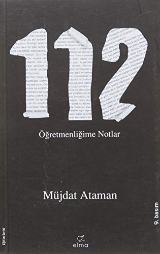 112- Öğretmenliğime Notlar