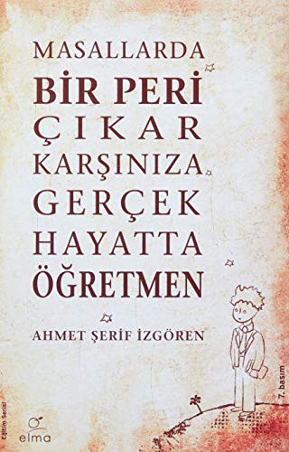 Masallarda Bir Peri Çıkar Karşınıza Gerçek Hayatta Öğretmen