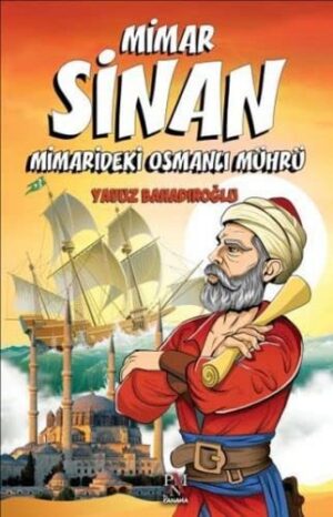 Mimar Sinan; Mimarideki Osmanlı Mührü