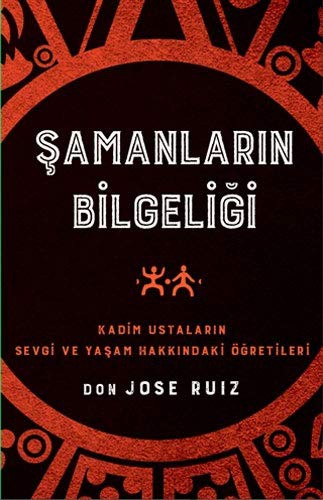 12266960-L.jpg Şamanların Bilgeliği; Kadim Ustaların Sevgi ve Yaşam Hakkındaki Öğretileri